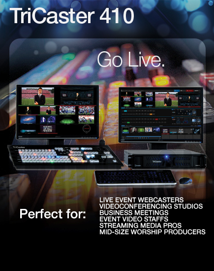 TriCaster 410 :: Go live with your video production :: VidCom Elite NewTek Dealers for Western Canada