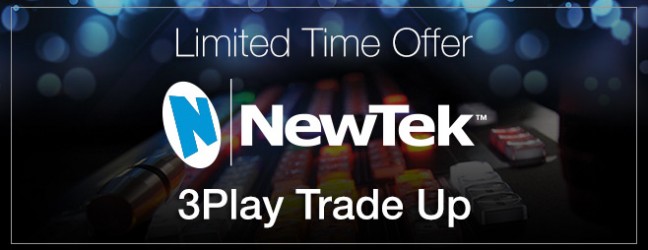 NewTek 3Play :: Special NAB Trade up offer!