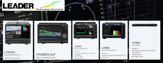 Leader America :: 4K & 8K Waveform Monitors / Rasterizers / Video Test Equipment
