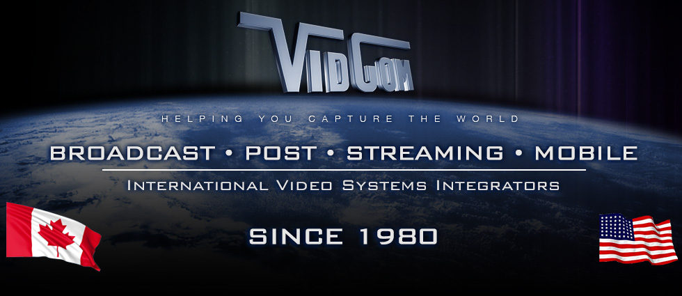 Vidcom  |  Broadcast, Post-Production, Streaming, Storage, Mobile | Since 1980