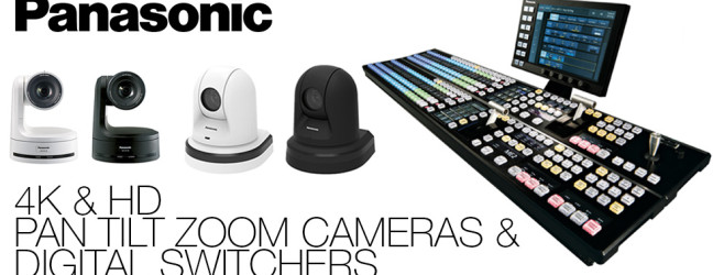 Panasonic Pan & Tilt Systems and Digital Switchers