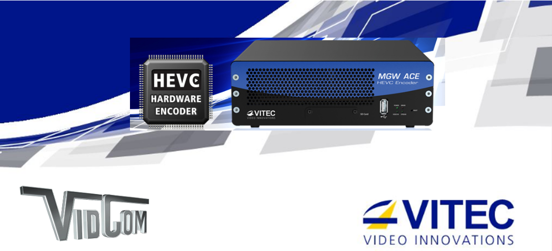 Vitec Video Innovations H.265 encoding