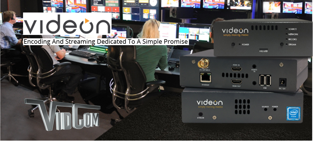 Videon Encoding and Streaming Solutions