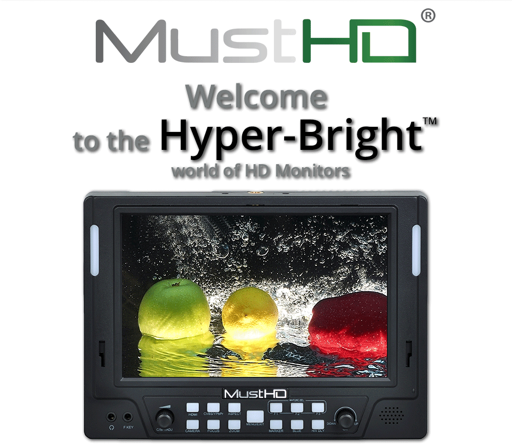 MUSTHD Hyper-Bright HD Monitors