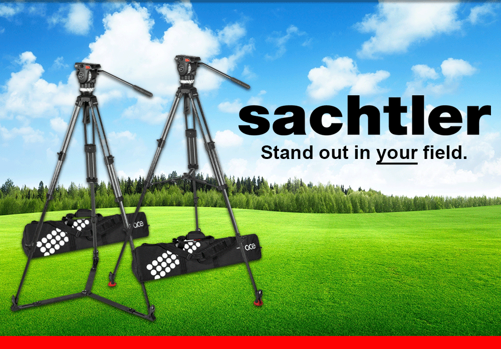 Sachtler - Stand Out In Your Field