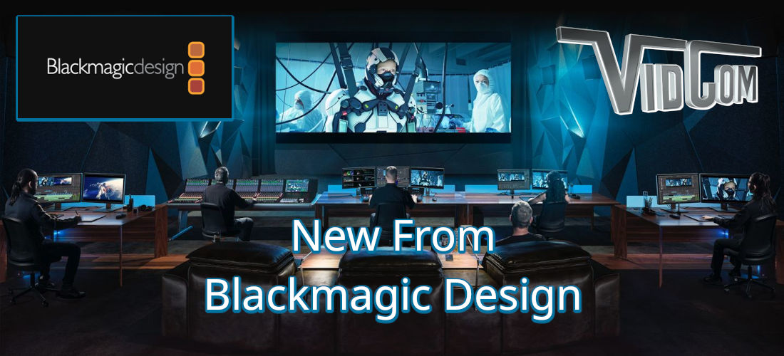 Blackmagic Design New Products 2023