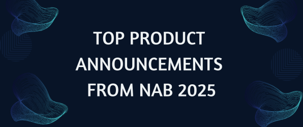 VidCom’s Top Brands & Products from NAB Show 2025