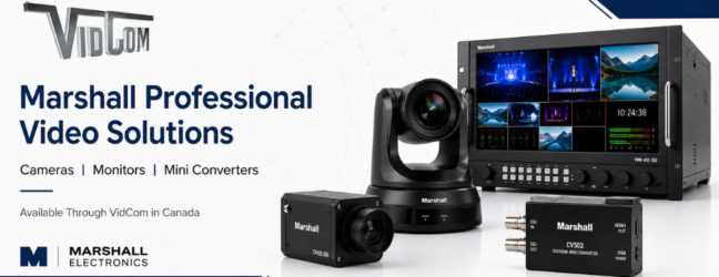 Marshall Professional Cameras, Monitors & Video Solutions in Canada